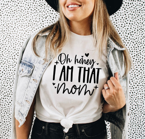 I Am That Mom T-Shirt