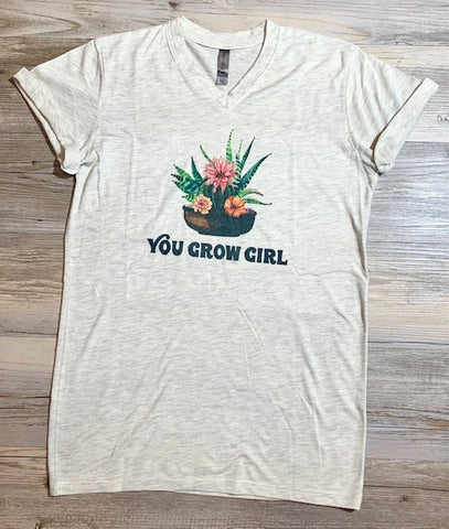 You Grow Girl T-Shirt