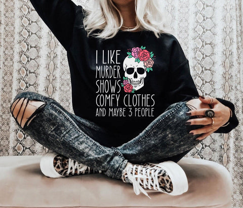 Murder Shows & Comfy Clothes Sweater